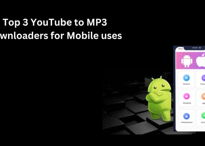 Top 3 YouTube to MP3 downloaders for Mobile uses