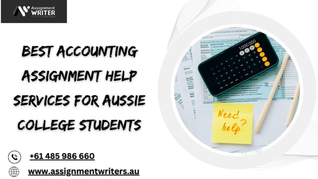 Best Accounting Assignment Help Services for Aussie College Students