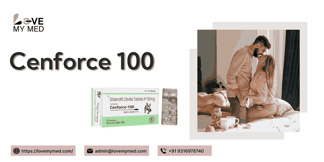 Cenforce 100 at lovemymed